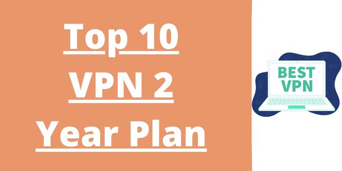 VPN 2 year plan
