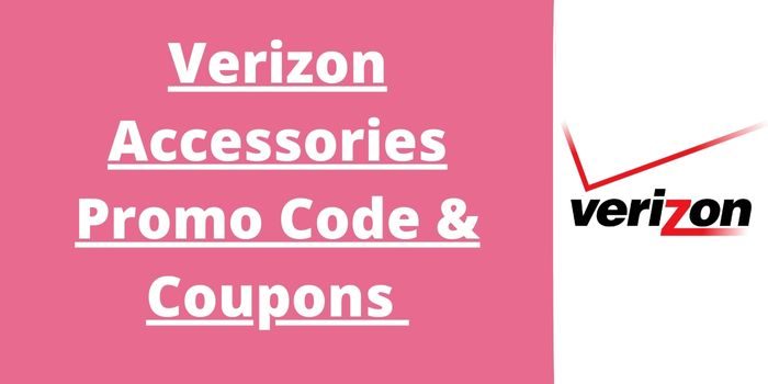 Verizon accessories promo code & coupons
