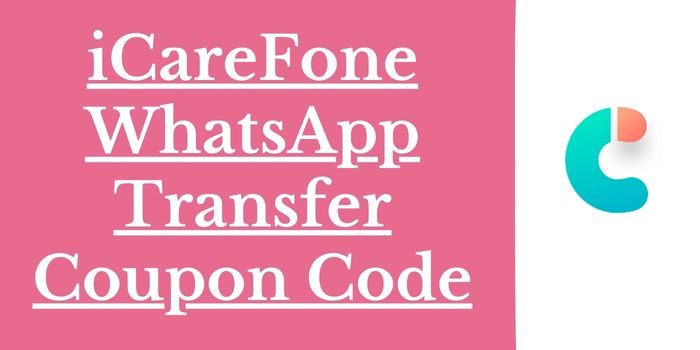 iCareFone WhatsApp Transfer coupon code