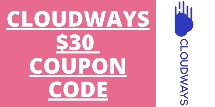 Cloudways $30 Coupon Code