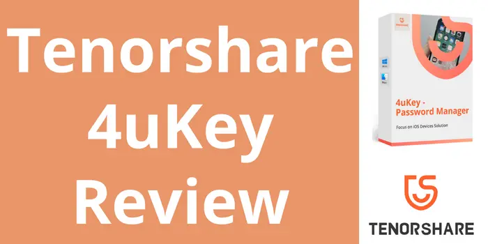 Tenorshare 4uKey Review