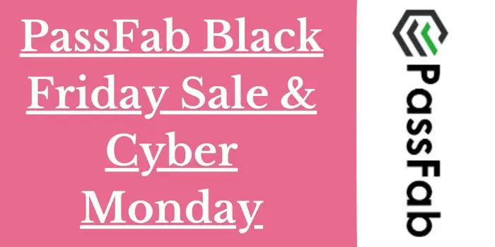 PassFab Black Friday sale & Cyber Monday