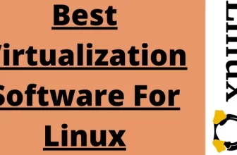 Best Virtualization Software For Linux