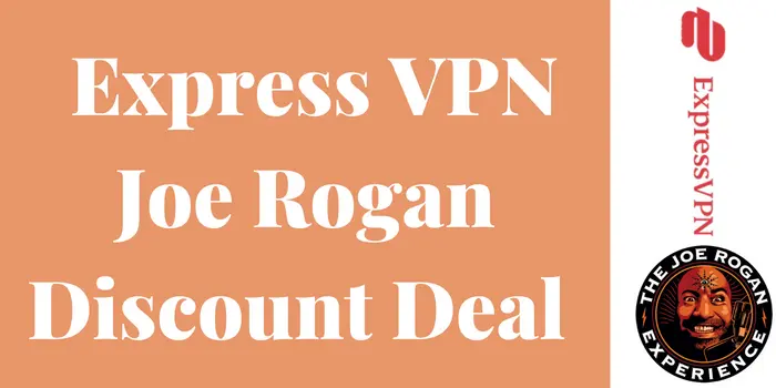 Express VPN Joe Rogan Discount Deal