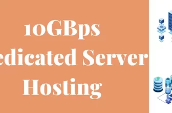 10GBps Dedicated Server Hosting