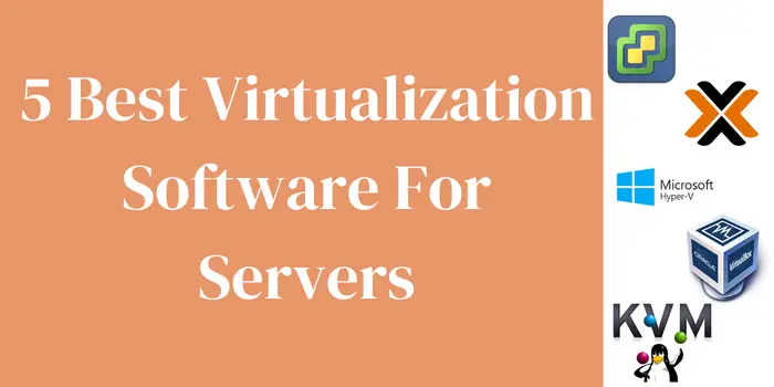best virtualization software for servers
