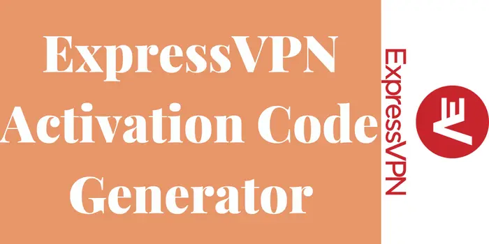 ExpressVPN Activation Code Generator