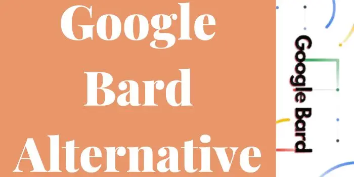 Google Bard Alternatives