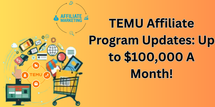 TEMU Affiliate Program