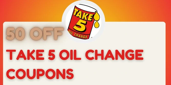 Get Take 5 Oil Change Coupons 50 Off