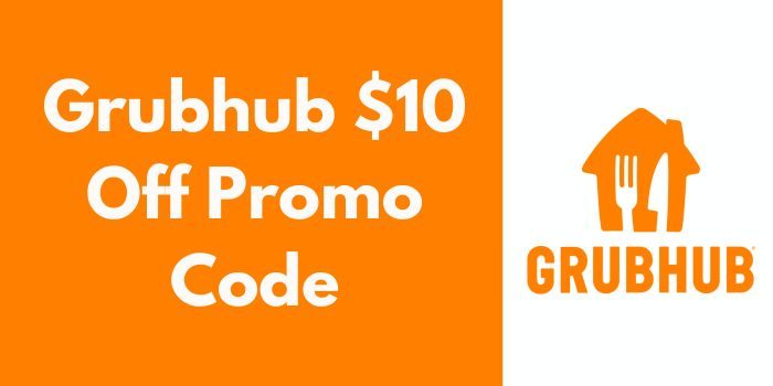 Take This Deal Grubhub $10 Off Promo Code