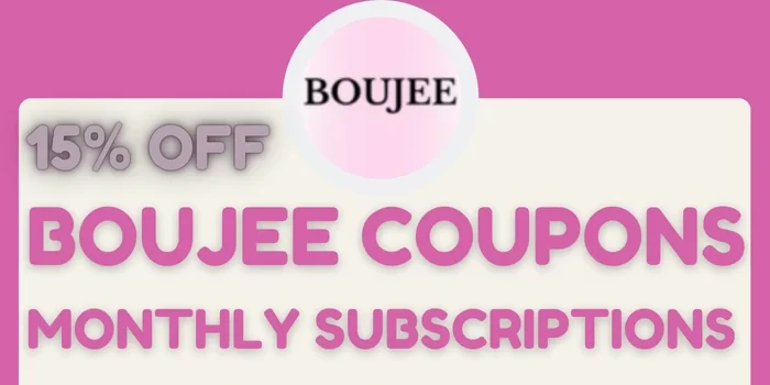 Up to 15 Off Monthly Subscriptions on Boujee coupons (1)