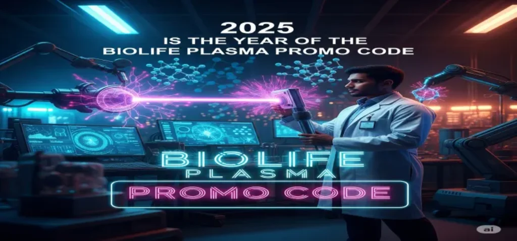 biolife plasma promo code