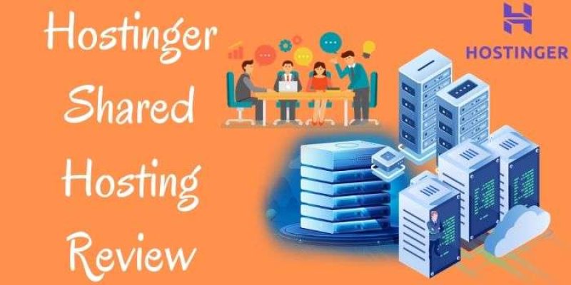 Hostinger Shared Hosting Review 2025