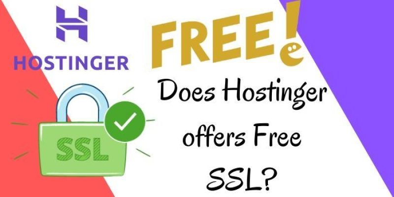 Does Hostinger Offer Free SSL Certificate? How to install it