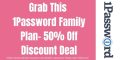 1Password Family Plan- 50% Off Discount Coupon