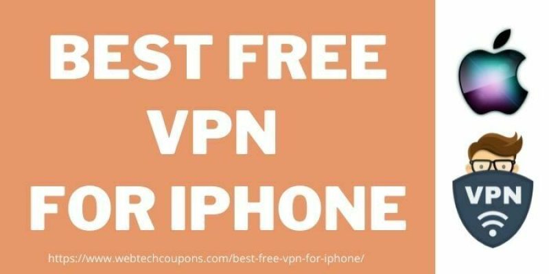 Best Free VPN For iPhone 2025: Top Most Popular VPN
