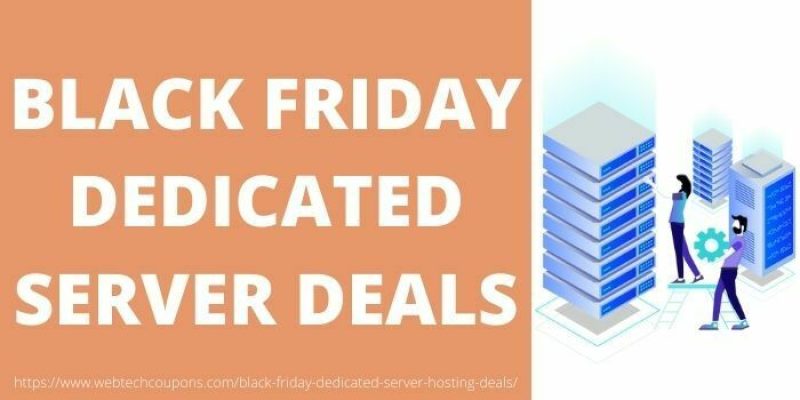 Dedicated Server Black Friday Deals 2025 & Cyber Monday Sale