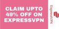 ExpressVPN 3 Year Plan 2025: 49% Discount Offer