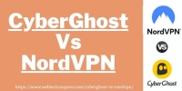 CyberGhost VS NordVPN 2025 – Who Wins The Battle?