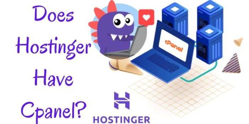 Does Hostinger Have Cpanel?