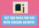 Get 3GB data for $45 VerizonWireless with Auto Pay