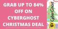 Grab Up to 84% Off on CyberGhost Christmas deal