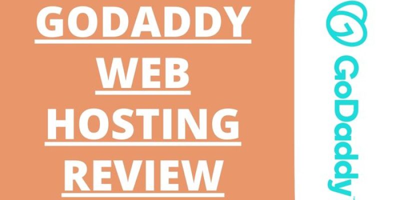 Godaddy Web Hosting Review 2025: Features & Plans