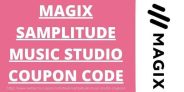 Samplitude Music Studio 2025 Coupon Code – Grab Multiple Discounts On Various Magix Products