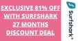 Surfshark 27 Months Plan 2025 – Upto 81% Discount Deal