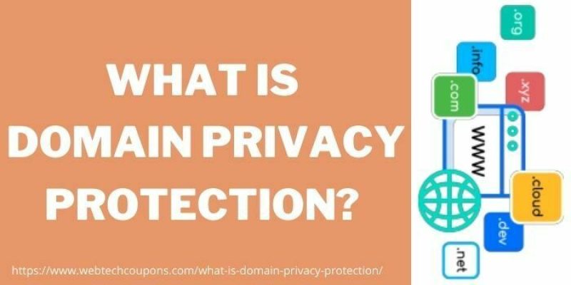 What Is Domain Privacy Protection? How to Hide Your Domain information?