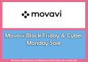 Movavi Black Friday & Cyber Monday Sale 2025